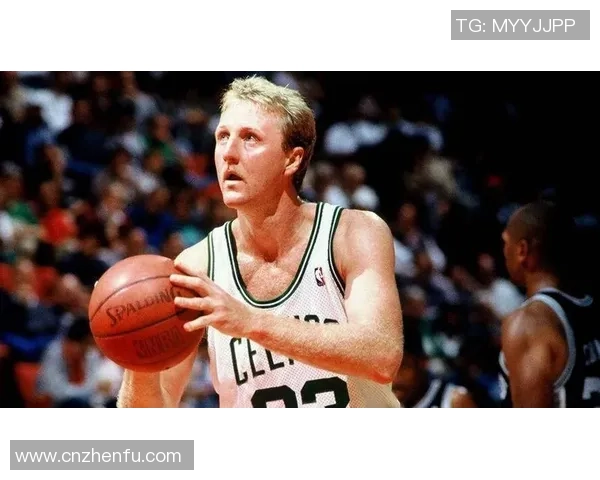 拉里·伯德:篮球传奇的诞生与传奇时刻的辉煌故事 拉里·伯德:篮球传奇的诞生与传奇时刻的辉煌故事